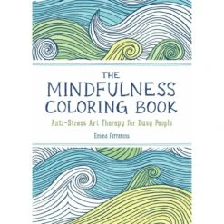 The Mindfulness Coloring Book